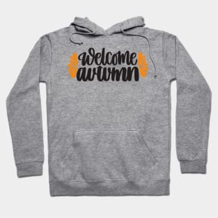 welcome autumn Hoodie